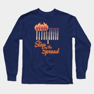 Stop The Spread Long Sleeve T-Shirt